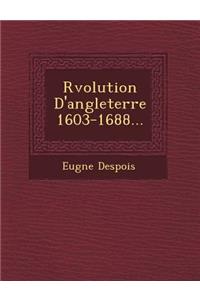 R Volution D'Angleterre 1603-1688...