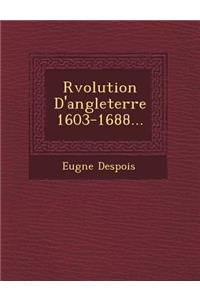 R Volution D'Angleterre 1603-1688...