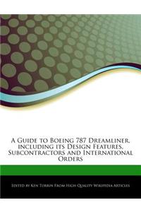 A Guide to Boeing 787 Dreamliner, Including Its Design Features, Subcontractors and International Orders