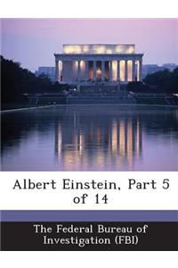 Albert Einstein, Part 5 of 14