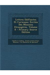 Lettres Edifiantes Et Curieuses