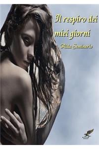 Il Respiro Dei Miei Giorni