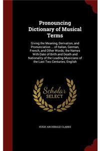 Pronouncing Dictionary of Musical Terms