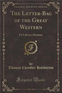 The Letter-Bag of the Great Western