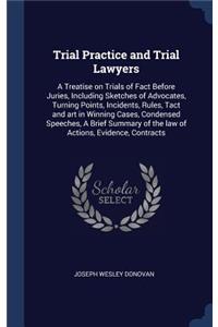 Trial Practice and Trial Lawyers