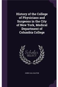 History of the College of Physicians and Surgeons in the City of New York, Medical Department of Columbia College