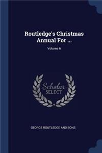 Routledge's Christmas Annual For ...; Volume 6