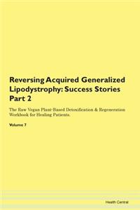 Reversing Acquired Generalized Lipodystr