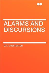 Alarms and Discursions