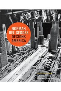 Norman Bel Geddes Des America