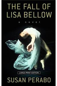 Fall of Lisa Bellow