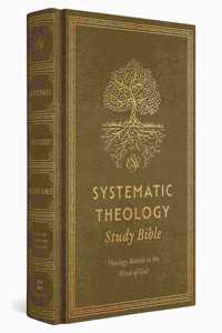 ESV Systematic Theology Study Bible