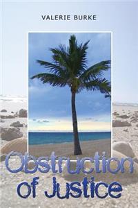 Obstruction of Justice