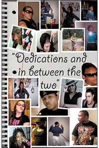 Dedications/In Between the Two