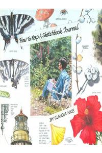 How to Keep a Sketchbook Journal