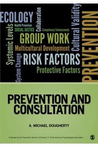 Prevention and Consultation