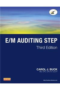 E/M Auditing Step