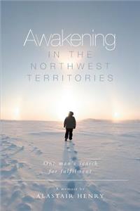 Awakening in the Northwest Territories