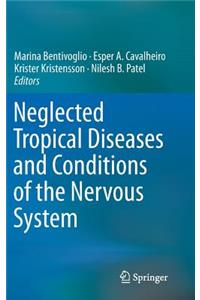 Neglected Tropical Diseases and Conditions of the Nervous System