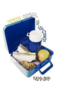 Thinking Outside the Lunchbox