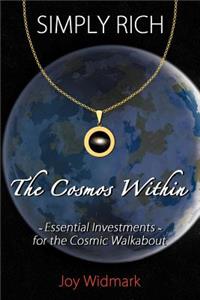 Simply Rich: A Cosmos Within