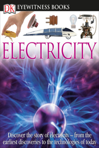 DK Eyewitness Books: Electricity