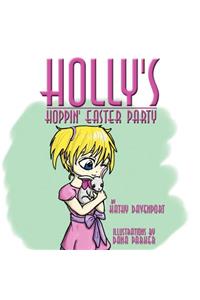 Holly's Hoppin' Easter Party