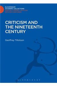 Criticism and the Nineteenth Century