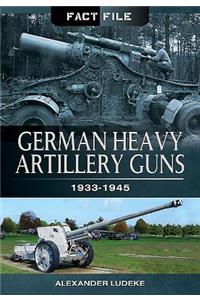 German Heavy Artillery Guns