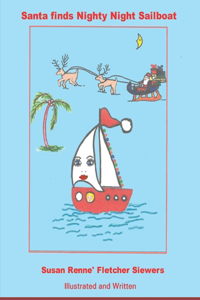 Santa finds Nighty Night Sailboat