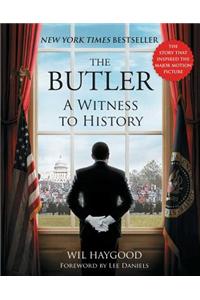 The Butler: A Witness to History: A Witness to History