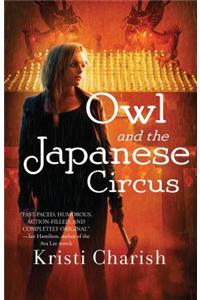 Owl and the Japanese Circus