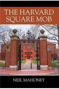 Harvard Square Mob