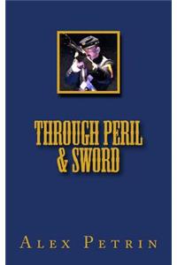 Through Peril and Sword