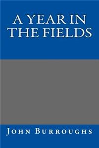 A Year in the Fields