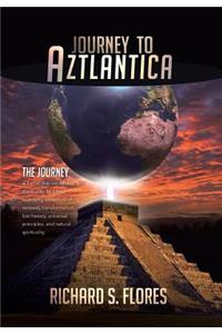 Journey to Aztlantica