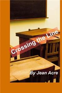 Crossing the Line