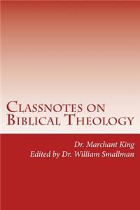 Classnotes on Biblical Theology