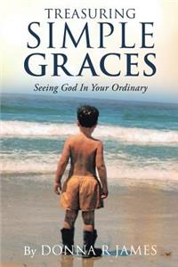 Treasuring Simple Graces