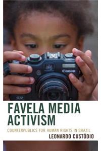 Favela Media Activism