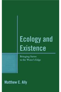 Ecology and Existence