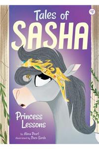 Tales of Sasha 4: Princess Lessons