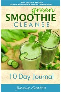 Green Smoothie Cleanse 10-Day Journal