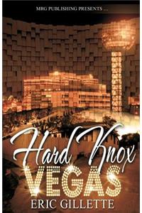 Hard Knox Vegas
