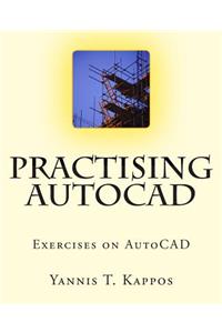 Practising AutoCAD