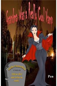 Grandma Was a Really Cool Vamp