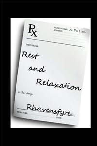 Rest and Relaxation