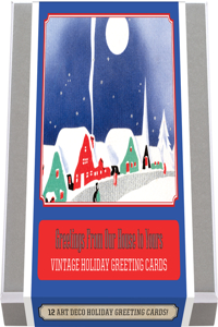 Greetings from Our House to Yours - Vintage Holiday Greeting Cards