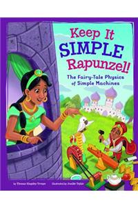 Keep It Simple, Rapunzel!