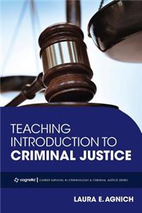 Teaching Introduction to Criminal Justice